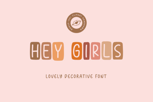 Hey Girls Display Font for Playful Web Design