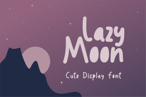 Lazy Moon Font Review: A Display Typeface for Creative Makers