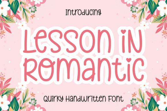 Lesson in Romantic Font Review