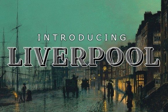 Liverpool Font for Bold and Memorable Branding