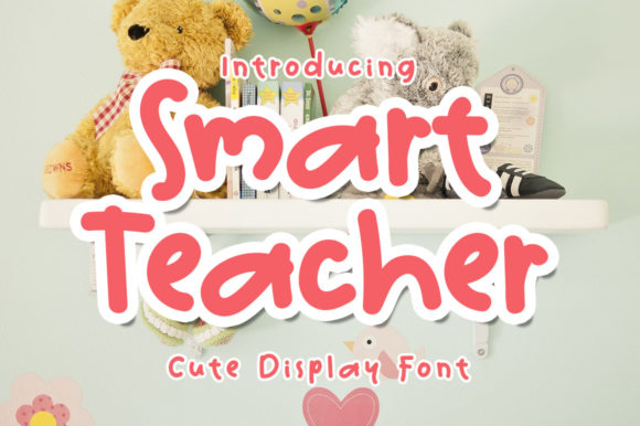 Smart Teacher Font for a Sweet Brand Makeover
